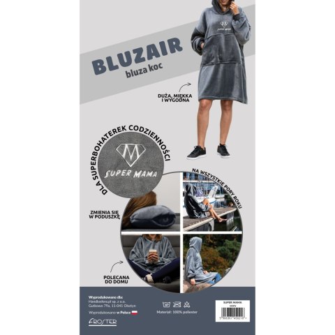 Bluzair SUPER MAMA - Bluza koc - Szary - prezent na dzień mamy Froster Bluzair SUPER MAMA - Bluza koc - Szary - prezent na dzień mamy Froster