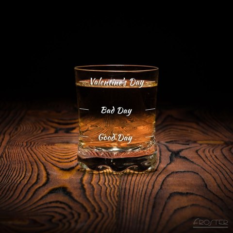 Szklanka do whisky na Walentynki śmieszny prezent Froster Szklanka do whisky na Walentynki śmieszny prezent Froster